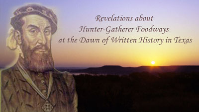 Color photograph of a coastal sunrise with a tranparent painting of a 16th century man on the left and the words:Revelations about hunter-gatherer foodways at the dawn of written history in Texas on the right